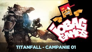 IOBAGG  Titanfall Campanie 1 [upl. by Merriam706]