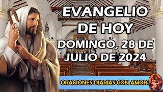 Evangelio de hoy Domingo 28 de Julio de 2024  Repartió a los que estaban sentados [upl. by Gaultiero]