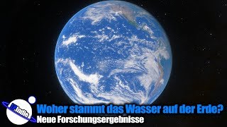 Woher stammt das Wasser auf der Erde [upl. by Nesmat]