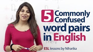 5 commonly confused word pairs in English  English Grammar lesson [upl. by Nama59]