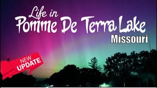 Life in Pomme de terre lake Missouri northern lights and more [upl. by Nerfe]