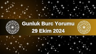 Gunluk Burc Yorumu 29 Ekim 2024 [upl. by Ennoved]