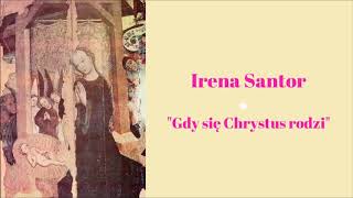 Irena Santor  Gdy się Chrystus rodzi Official Audio [upl. by Davena]