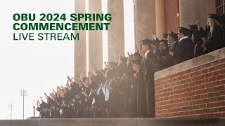 OBU 2024 Spring Commencement [upl. by Ardnued155]