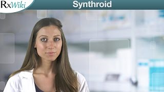 Synthroid Treats Underactive Thyroids Goiters and Thyroid Cancer  Overview [upl. by Alebasi]