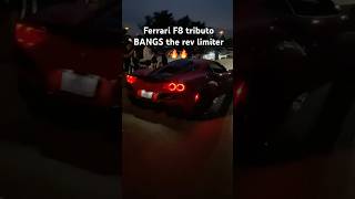 Ferrari F8 Tributo BANGS the rev limiter [upl. by Ailemap534]