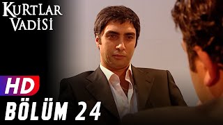 Kurtlar Vadisi  24Bölüm  FULL HD YENİ [upl. by Attesoj]