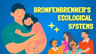 URIE BRONFENBRENNERS ECOLOGICAL SYSTEMS MODEL EXPLAINED How Environments Shape Development FREE PDF [upl. by Pavkovic]