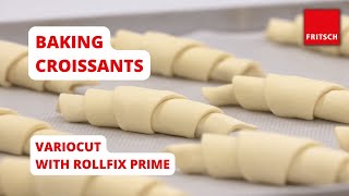 VARIOCUT with ROLLFIX prime  Producing croissants  FRITSCH [upl. by Head]