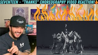 SEVENTEEN  quotTHANKSquot Choreography Video Reaction [upl. by Edwyna]