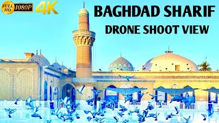 Baghdad Sharif Drone View  Full Hd [upl. by Aronoh67]