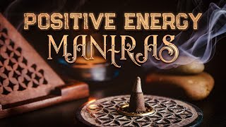 POSITIVE ENERGY MANTRAS  7 Powerful Mantras to Bring Positive Vibes in and around you [upl. by Perkins]