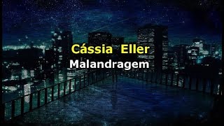 Cássia Eller  Malandragem Karaokê [upl. by Otsuaf183]