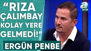 Ergün Penbe quotRıza Çalımbay Kolay Yere Gelmedi Beşiktaşta İşi Çok Zorquot  A Spor  Son Sayfa [upl. by Taka]