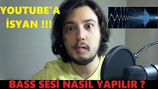 BASS Sesi Nasıl Yapılır  Subbass ve Yutup Abiye İsyanım [upl. by Haliled282]