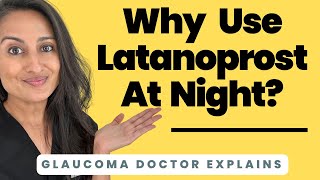 Why use Latanoprost at night  Glaucoma drops  High eye pressure  Glaucoma eye drops  POAG [upl. by Yarised]