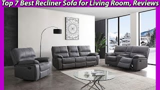 Top 7 Best Recliner Sofa for Living Room Reviews amp Buying Guide [upl. by Suhpesoj]