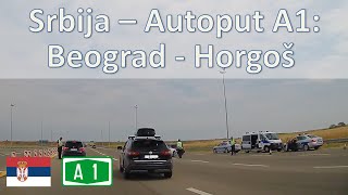 Srbija A1 Beograd  Horgoš  HU [upl. by Pelletier]