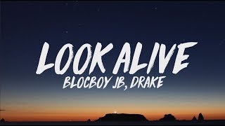 BlocBoy JB Drake  Look Alive Lyrics [upl. by Dry]