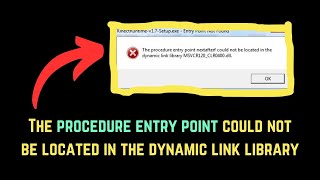 The procedure entry point could not be located in the dynamic link library [upl. by Ranice]