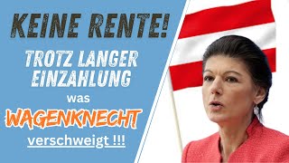 Skandal KEINE Rente trotz jahrelanger Einzahlung  das verschweigt Sarah Wagenknecht [upl. by Osrock807]