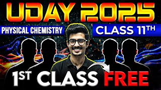 First Class of PHYSICAL CHEMISTRY by Sunil Sir  UDAY Batch  Class 11th Science 🔥 [upl. by Mcnutt]