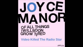 Joyce Manor  Of All Things I Will Soon Grow Tired Full Album [upl. by Ashlan]