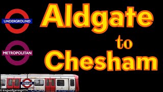 FULL JOURNEY Metropolitan Line Aldgate to Chesham londonunderground londonundergroundtransport [upl. by Gnourt]