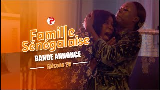 Famille Sénégalaise Saison 3  BANDE ANNONCE Épisodes 26 [upl. by Wilser]