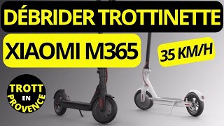 DÉBRIDER TROTTINETTE XIAOMI M365 TUTO DÉBRIDAGE 2024 [upl. by Donelson]