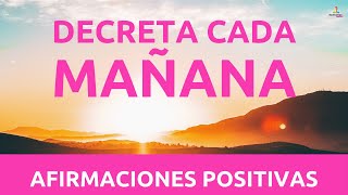 DECRETOS de la MAÑANA🌞  AFIRMACIONES POSITIVAS para EMPEZAR el DIA  Motivacion Online [upl. by Nylyoj422]