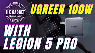 REVIEW  LENOVO LEGION 5 PRO  CPU Test â€œUGREEN 100Watt Model CD226quot and â€œLenovo AC Adaptor 300Wattâ€ [upl. by Evers]