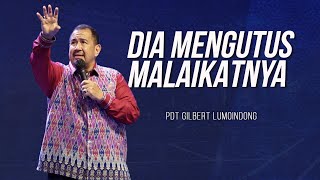 KHOTBAH PENDETA GILBERT LUMOINDONG  DIA MENGUTUS MALAIKATNYA [upl. by Robenia]