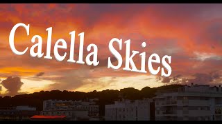 Calella Skies [upl. by Takashi858]