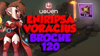 BROCHE BWORK 120 EN ENIRIPSA VORACIUS SUR WAVEN [upl. by Airamalegna881]