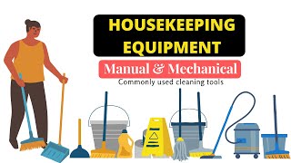 Housekeeping Equipment Manual amp Mechanical equipmentCleaning Equipment Hotel Housekeeping [upl. by Kalle]