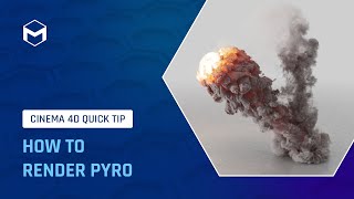 C4DQuickTip 62 How to render Pyro in Cinema 4D [upl. by Elaval]