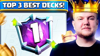 TOP 3 BEST DECKS TO PUSH IN CLASH ROYALE [upl. by Ogu265]