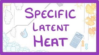 GCSE Physics  Specific Latent Heat 29 [upl. by Comptom699]