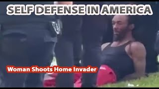 Woman Shoots Home Invader amp More Self Defense [upl. by Babette464]