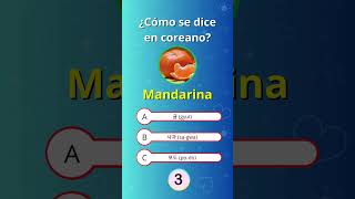 🍊 MANDARINA en COREANO 👀🤓  Aprende a PRONUNCIAR y ESCRIBIR COREANO fácil y rápido [upl. by Pegasus258]