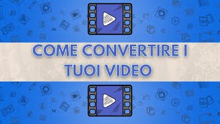 Come Convertire un Video in MP4 e Altri Formati  GRATUITO [upl. by Ursala]