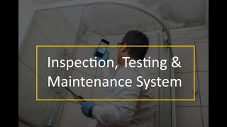 Inspections Testing amp Maintenance System [upl. by Eikkin861]