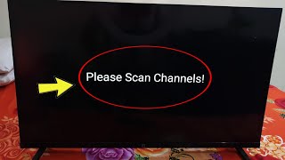 All Android TV  Please Scan Channels Problem Solved [upl. by Joao]