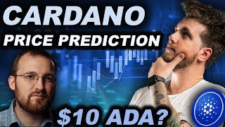 CARDANO PRICE PREDICTION 10 Dollar ADA Incoming [upl. by Yecnuahc390]