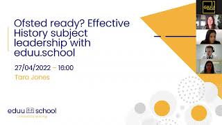 Ofsted ready Effective History subject leadership with eduuschool webinar [upl. by Aivlis]