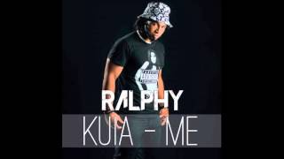 Ralphy  Kuia Me 2016 [upl. by Brindell]