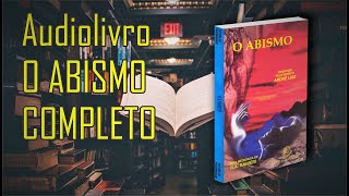 Audiolivro Completo O Abismo  RA Ranieri  Audiobook Espírita  PORTUGUÊS YouTube [upl. by Knox530]