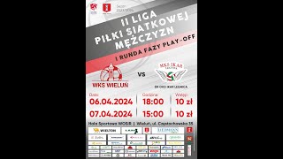 WKS WIELUŃ  DR OKO IKAR LEGNICA  PLAYOFF gr 3  2 ligi  2 Mecz [upl. by Aiynot]