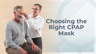 Choosing the Right CPAP Mask [upl. by Reviere]